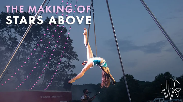 The Making of Stars Above - A New Kind of American Circus