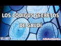 Milenio 3 - Los códigos secretos de Gaudí