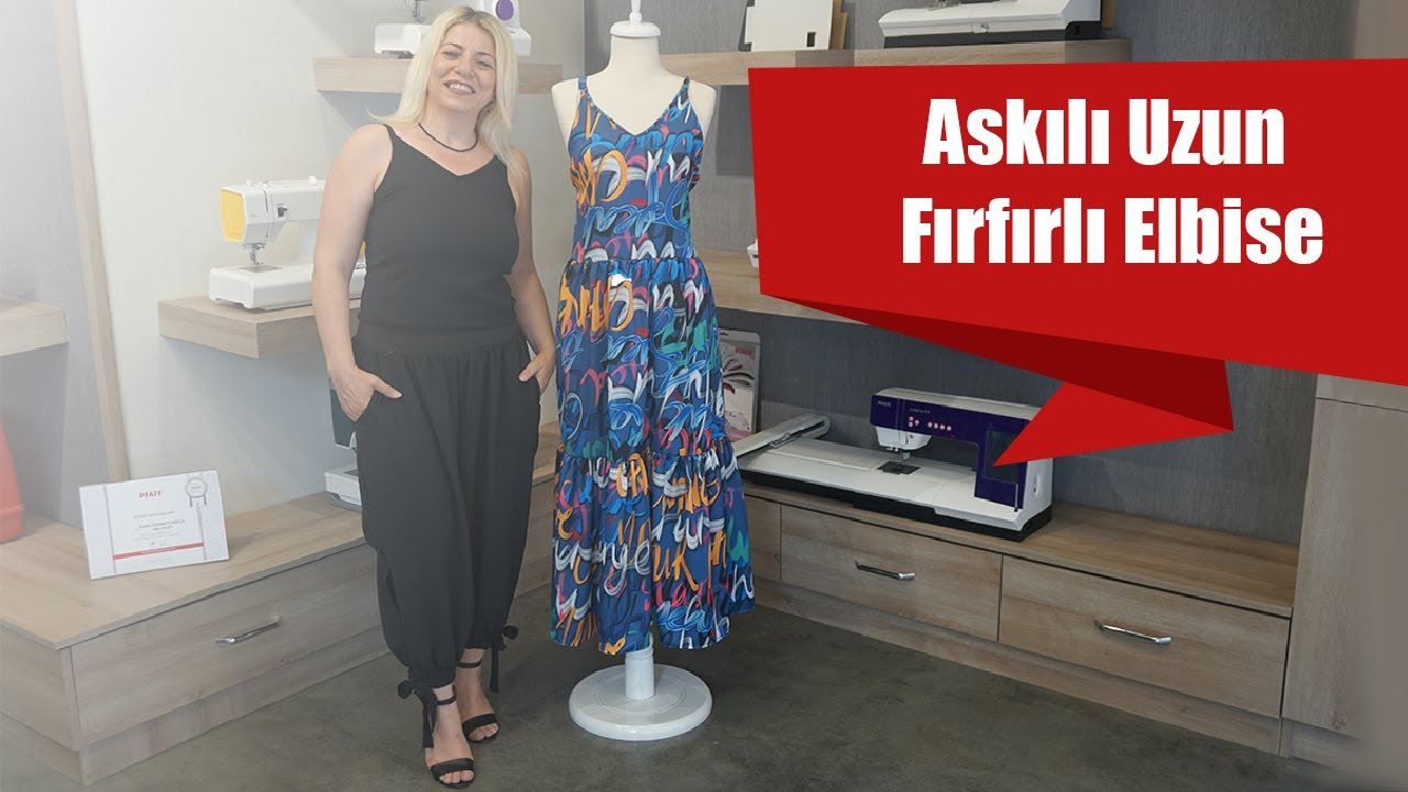 Askılı Uzun Fırfırlı Elbise Dikimi