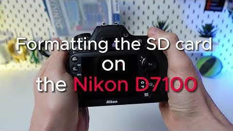 How to Format SD Card on Nikon D7100 - Step-by-Step Guide