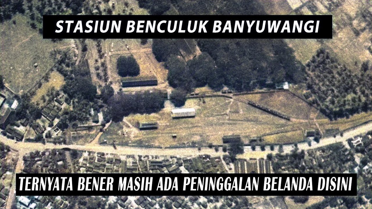 STASIUN BENCULUK BANYUWANGI || TERNYATA BENER MASIH ADA PENINGGALAN BELANDA DISINI