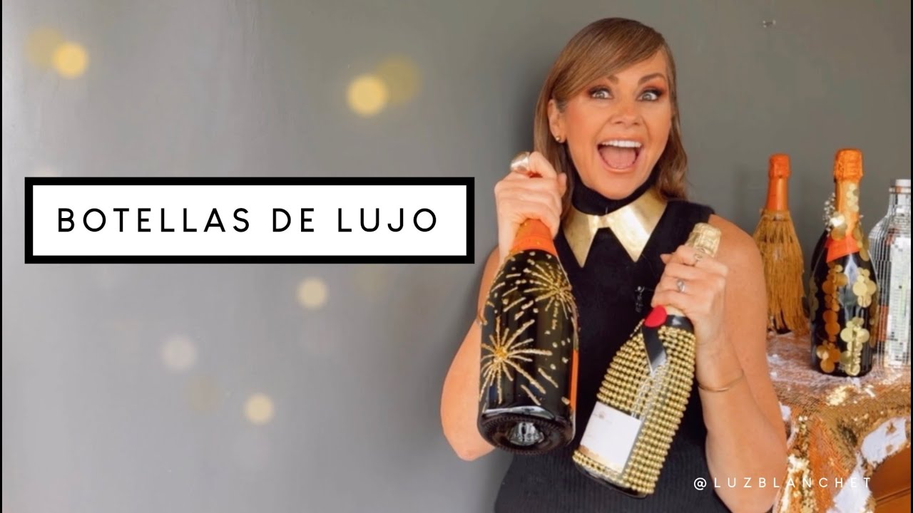 8 TRUCOS para que tus BOTELLAS se vean de LUJO en tus BRINDIS que sorprenderán a todos /Luz Blanchet