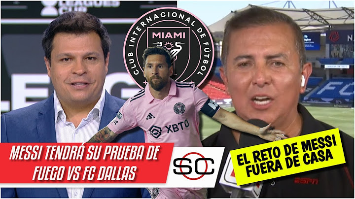 MESSI e Inter Miami tendrán una dura prueba vs FC Dallas de octavos de Leagues Cup | SportsCenter