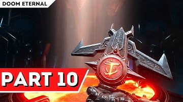 DOOM ETERNAL Walkthrough Gameplay PART 10 - [FULL GAME - 4K 60FPS ULTRA HDR]