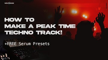 Use this to finish your tracks! - Peak Time Techno Template incl. Free Serum Presets