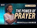 Priscilla shirer god answers our prayers  full sermons on tbn