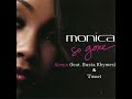 Monica Feat Busta Rhymes Tweet So Gone Remix mp3