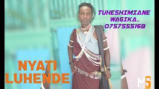 Nyati Luhende  Tuheshimiane Wagika 0757555168  Prd Mbasha Studio