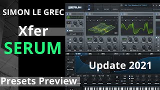 Xfer Records | Update 2021 Serum | Presets Preview