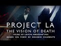 The vision of death     by project la