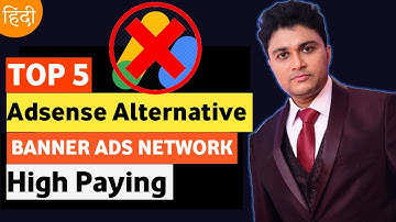 Top 5 Best High Paying Google Adsense Alternatives For Beginner 2024 | Hindi