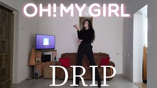 Oh My Girl - Drip | dance cover by Dragana Fawn