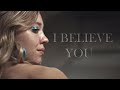 ► I Believe You - Multifandom [TW]