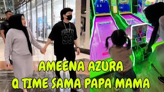 AMEENA AZURA Q TIME SAMA PAPA MAMA