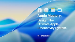 The 2026 Apple Productivity Course Update is Now Available.