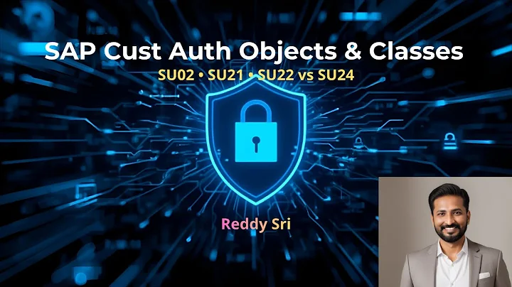 SAP S/4HANA Security: Create Authorization Classes & Objects Using SU02 SU21|SU22 | SU24| Full Guide
