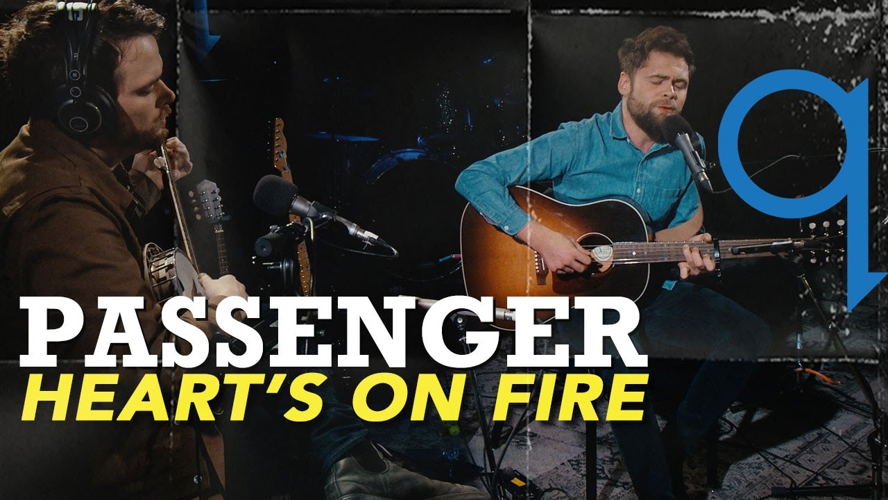 Passenger Heart's on Fire feat. Tom Power YouTube