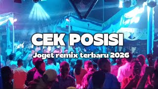 LAGU JOGET REMIX TERBARU 2026🔰CEK POSISI 🔰