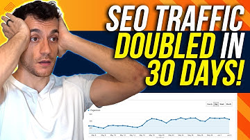 SEO Case Study: How we Doubled Traffic in 30 days