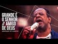 Adhemar de campos  ato 3  04  grande  o senhor   igrejanarua