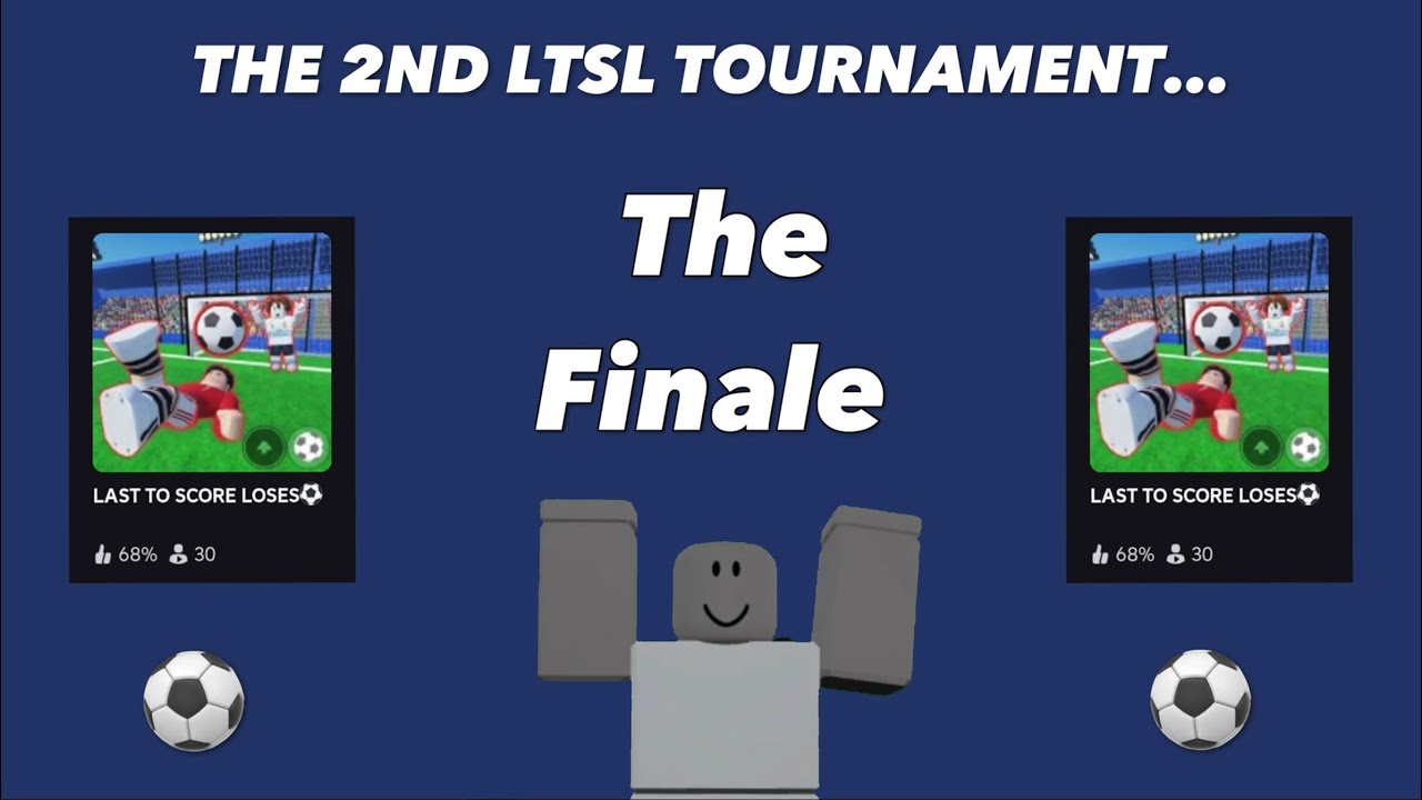 Aringinator’s 2nd Last To Score Loses Tournament: The Finale (Roblox ...