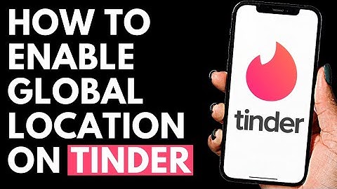 How To Enable Global Location On Tinder | Tinder Tutorial