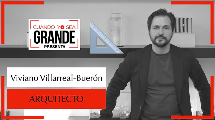 Como ser Arquitecto  #-57 Viviano Villarreal-Buern