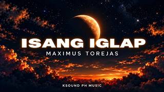 Max Torejas – Isang Iglap (Lyric Video)