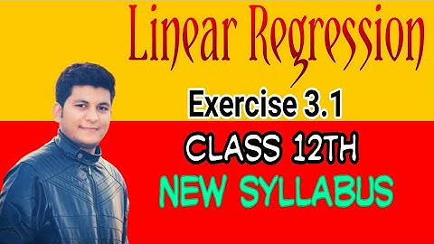 #HSC#linearregression#12thcommerce  CHAPTER 3.LINEAR REGRESSION EXERCISE 3.1