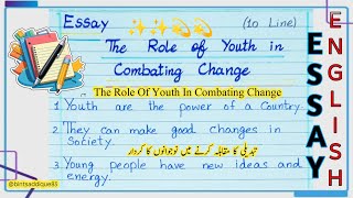 The Role Of Youth In Combating Change English Easy Essay The Role Of Youth In Combating Change