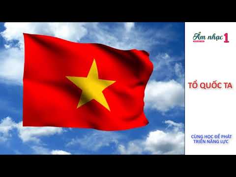 Video BÀI 8 : TỔ QUỐC TA ( CÓ LỜI ) - Âm nhạc 1 - youtube