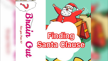 Finding Santa Level 1-10 Brain Out Game