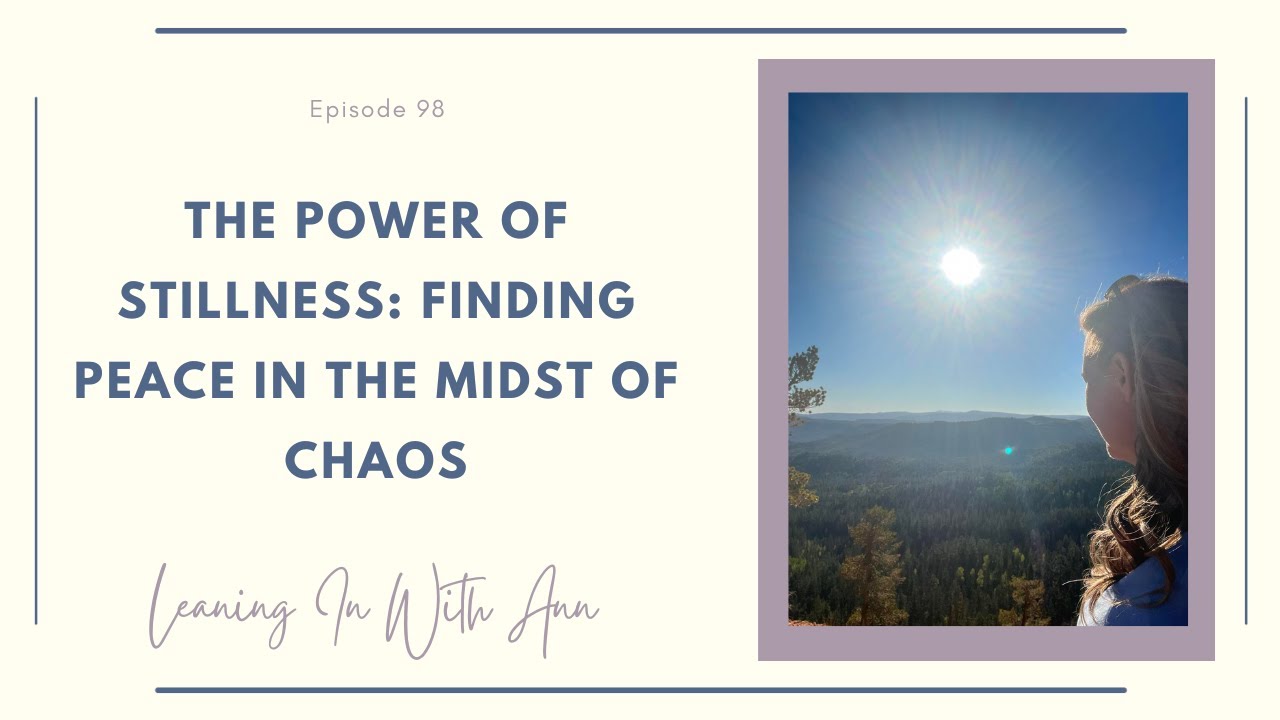 The Power of Stillness: Finding Peace in the Midst of Chaos - YouTube