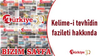 Kelime - I Tevhîdin Fazileti Hakkında