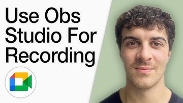How To Use Obs Studio For Recording Google Meet (Full 2025 Guide)