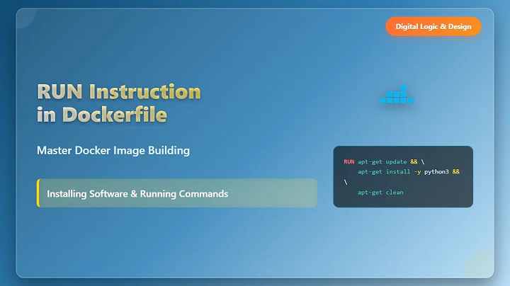 Docker RUN Instruction Explained: Master Dockerfile Commands for Beginners