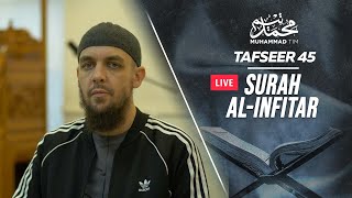 045 | The Tafseer of Surah Al-Infitar | Muhammad Tim Humble
