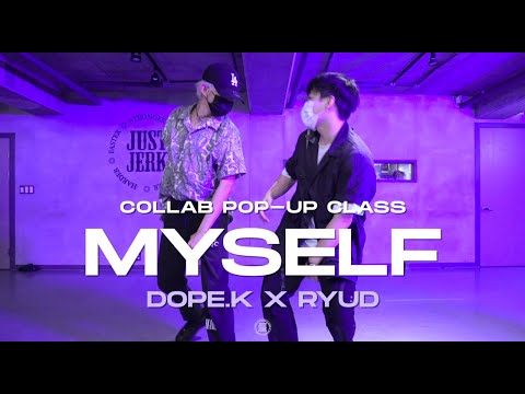 Dope.K x RyuD Collab  Pop-up Class | Bazzi - Myself  | @JustjerkAcademy