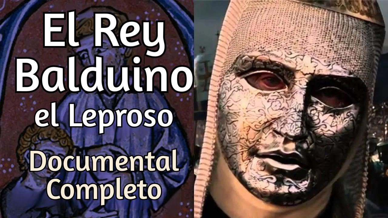 Baldwin IV: El Rey Cruzado Leproso - Documental Completo - YouTube