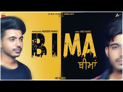 Bima | Rajveer Pannu | Arig Music | Latest Punjabi Songs 2019 | New Punjabi Songs | 62 West Studio