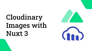 how to use cloudinary images with nuxt 3