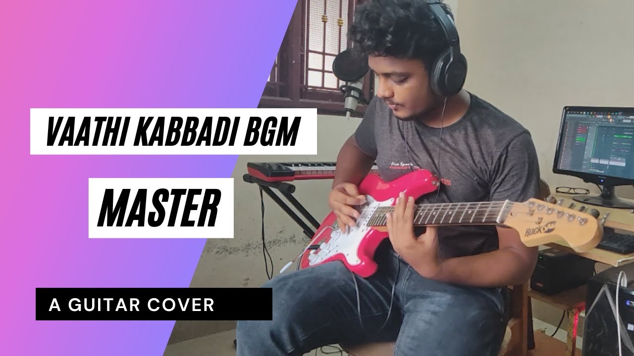 Master Vaathi Kabaddi BGM Guitar Cover Vidyasagar Anirudh 