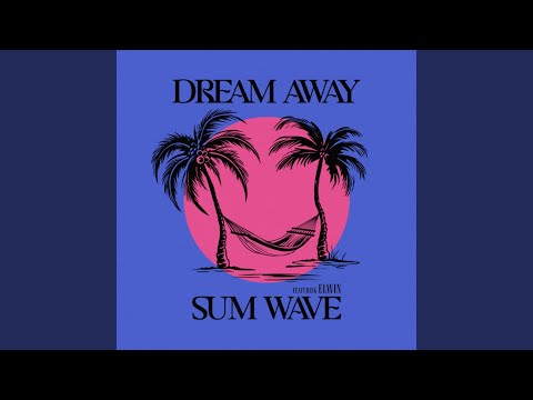 Dream Away Dream Away