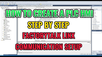 STEP-BY-STEP FactoryTalk Linx communications setup. Create your own PLC HMI.