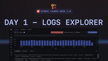 SigNoz Launch Week - Day 1 - Logs Explorer