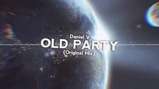Daniel V - old party