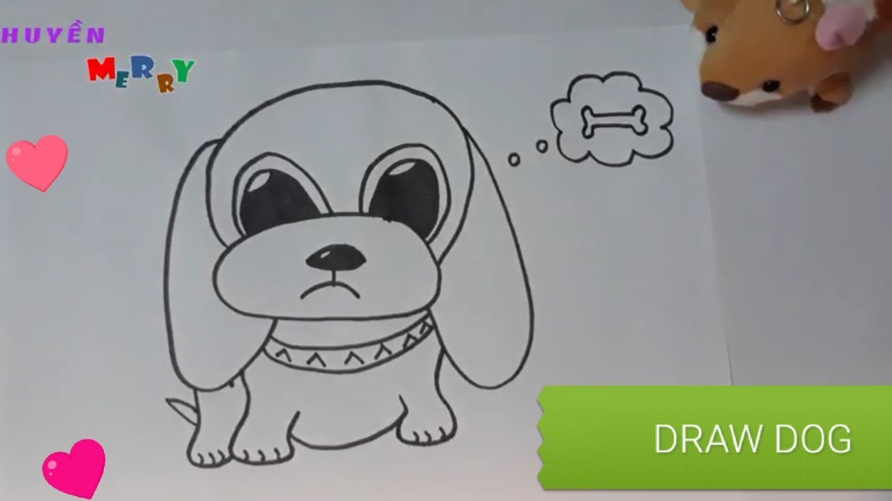 How To Draw A Dog | Cách Vẽ Con Chó Đơn Giản | Huyền Merry Mới Nhất 2022 -  Vẽ.Vn