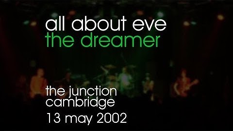 All About Eve - The Dreamer - 13/05/2002 - Cambridge The Junction