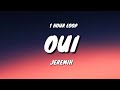 jeremih - oui (1 HOUR LOOP)