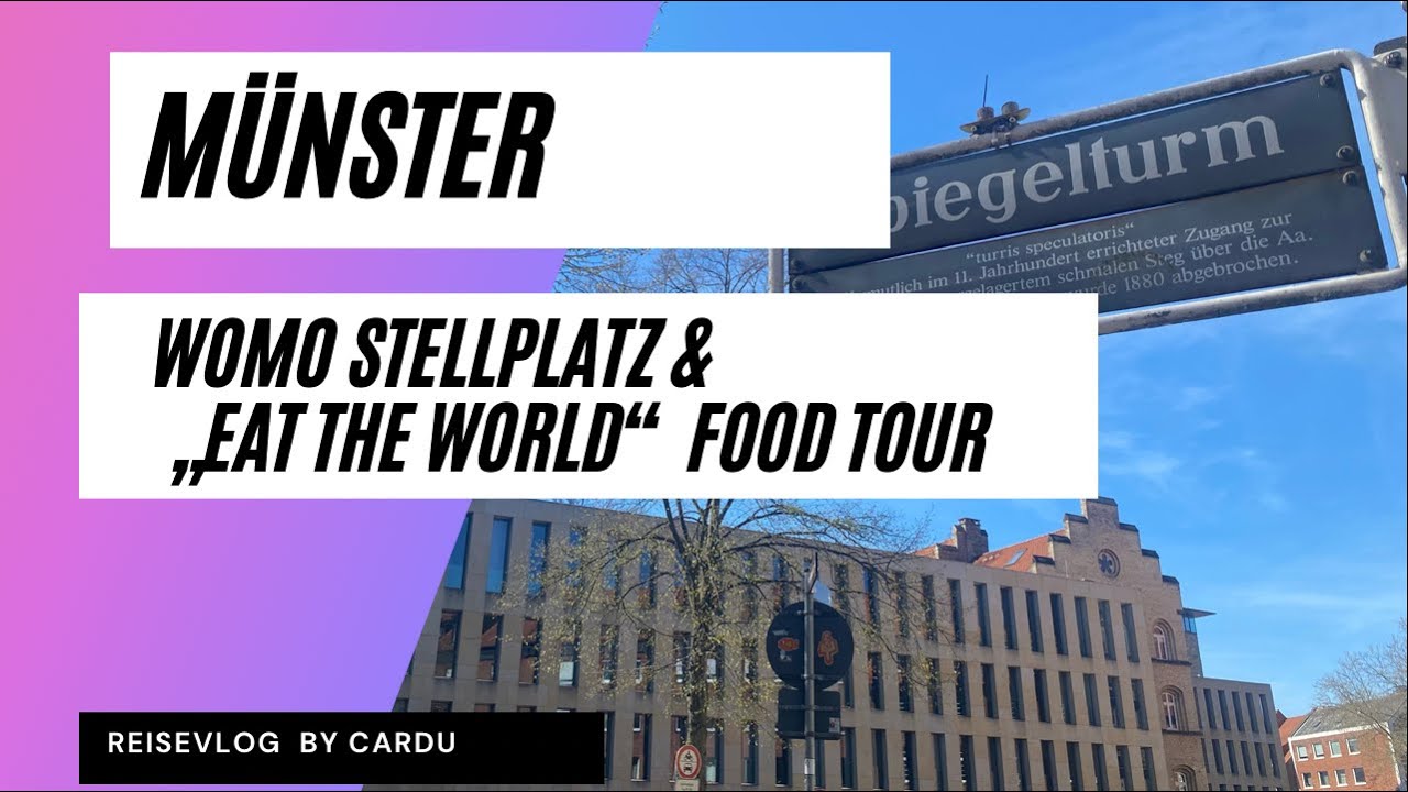 Münster, Stellplatz und kulinarische Stadttour mit: "Eat the world"